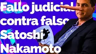 Fallo judicial contra falso Satoshi Nakamoto