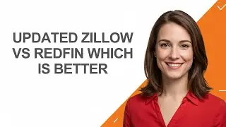 Updated Zillow Vs Redfin Which Is Better - AshleyHowTo