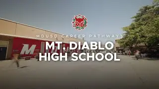 Mt. Diablo High School Career Pathways Programs