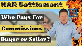 NAR Lawsuit - Who pays for the commission now?
