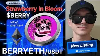 $BERRY - STRAWBERRY IN BLOOM TOKEN CRYPTO COIN HOW TO BUY BERRY MEXC ETH ETHEREUM MATT FURIE PEPE