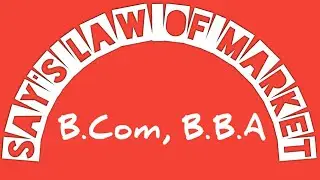 IMPLICATIONS  &  CRITICIZM  OF SAY'S LAW OF MARKET