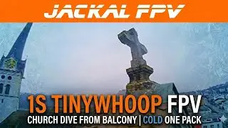 1S Tinywhoop FPV Church Dive from Balcony | Cold Weather, One Pack