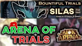 BOUNTIFUL TRIALS: SILAS Guide - Arena of Trials Event Fights and Tips [AFK ARENA]