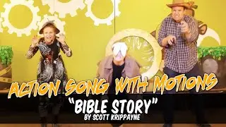 Action Song - Bible Story by Scott Krippayne