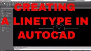 Creating a Linetype in AutoCAD