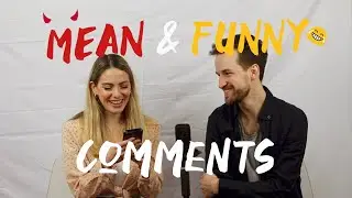 O&O Read Mean & Funny Comments