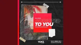 Addicted to You