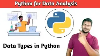 Data Types in Python | Python Tutorial for Beginners