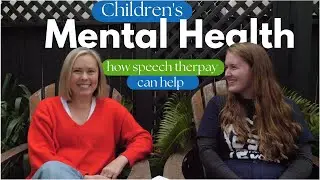 How Does Speech Therapy Benefit Children's Mental Health?