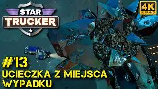 Star Trucker -  Ucieczka z miejsca wypadku