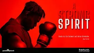 A strong spirit 4 - Der Klang, der dein Herz bewegt