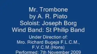 Mr Trombone by A R Piato