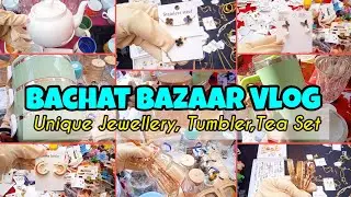 Bachat Bazaar at Gulshan-e-Hadeed Vlog | Found Unique Jewellery, Coffee Mug,Tea Set 😍#shoppinghaul 