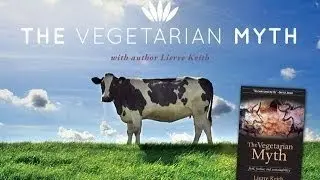 Live to 110 Podcast #16: The Vegetarian Myth with Lierre Keith
