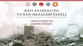 Panel on Greek Atrocities in Western Anatolia