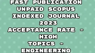 Fast Publication unpaid Scopus Journal | Fast publication Scopus journal Publication 2023