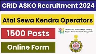HPPA CRID recruitment in Atal Seva Kendra Operators | Latest Recruitment Update in Haryana