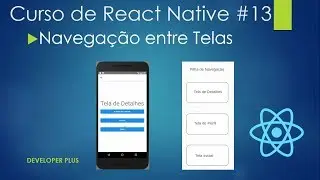 Curso de React Native #13: Navegação entre Telas