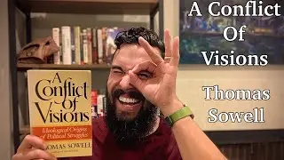 Rumble Book Club! : &ldquo;A Conflict of Visions&rdquo; by Thomas Sowell