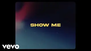 Kamakaze - Show Me