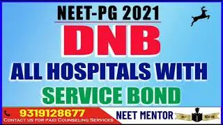 NEET PG 2021 DNB Hospital List with Service Bond/ Bond Amount/How many years - Complete details