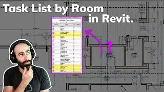 Room Based Task Lists for Revit Tutorial