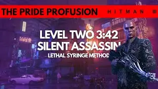 HITMAN 3 | The Pride Profusion Escalation | Level Two | Seven Deadly Sins DLC | SA & Lethal Syringe