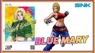 HAPPY BIRTHDAY BLUE MARY! 04/02 🎂 A Rainha dos Grapples Completa + Anos! | Fatal Fury & KOF