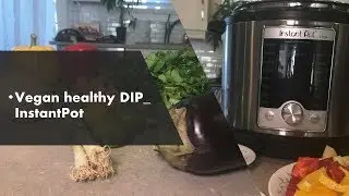 Vegan Eggplant Veggie Dip- InstantPot