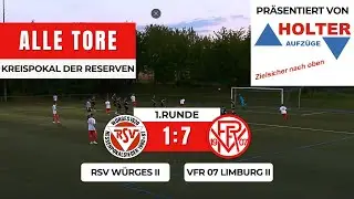 Kreispokal: RSV W&uuml;rges II - VfR 07 Limburg II 1:7 | ALLE TORE | 1.Runde