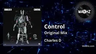 Control (Original Mix) | Charles D