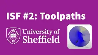 Toolpath Generation | Incremental Sheet Forming Part 2