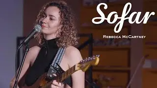 Rebecca McCartney - Mama, I Know | Sofar NYC