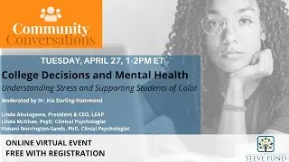 Community Conversation April 2021 | College Decisions and Mental Health