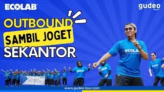 JOGET- JOGET SERU DI OUTBOUND ECOLAB