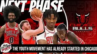 The Youth Movement Has Already Started In Chicago But Has The Front Office Noticed?