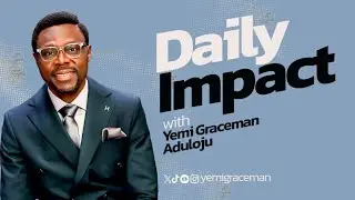 Scriptural Instructions for Alignment with God | Daily Impact With Yemi Graceman | Sat, Jul 13, 2024