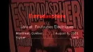 Estradasphere - Live in Montreal 2001 (Les Foufounes &Eacute;lectriques)