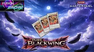 DOMINATE The Fusion x Synchro Festival With This PURE Blackwing Deck | Yu-Gi-Oh! Master Duel
