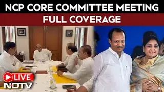 NCP Meet LIVE | Sunetra Pawar Oath | NCP Core Committee Meeting | Sunetra Pawar News | Ajit Pawar