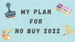 My Plan for No Buy 2022 🗓 💸