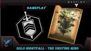 Destiny: Solo Nightfall - The Undying Mind //Cheese// (Specialist, Juggler, Chaff) |Week 145|