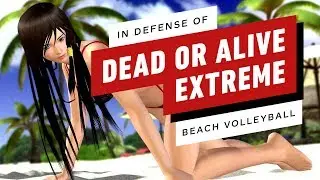 In Defense of Dead or Alive Xtreme Beach Volleyball