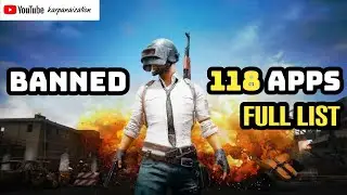 118 Banned apps Full list | including Pubg