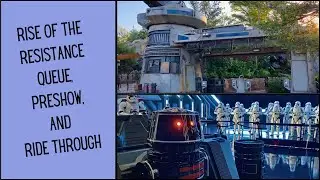 Rise of the Resistance: Queue, Preshow, and Ride Through