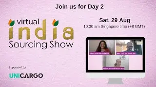 Day 2 - August Virtual India Sourcing Show