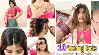 #शादी Ready 10 Life Saving WEDDING HACKS You Must Try | Super Style Tips