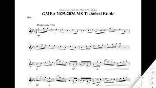 GMEA [2025 - 2026] — Middle School, Flute - Lyrical & Technical Etudes — (Score Follow)