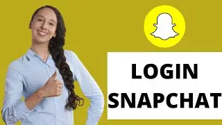 How to Login on Snapchat | Login To Snapchat Tutorial Video 2021